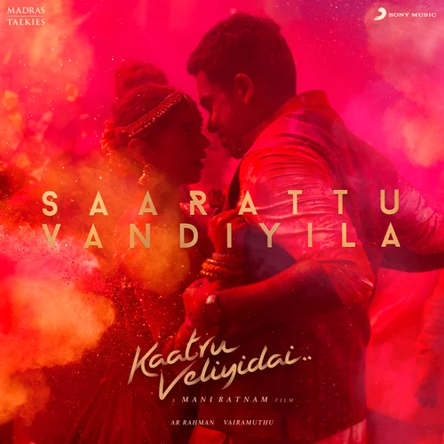 Saarattu Vandiyila Single - Kaatru Veliyidai Cover